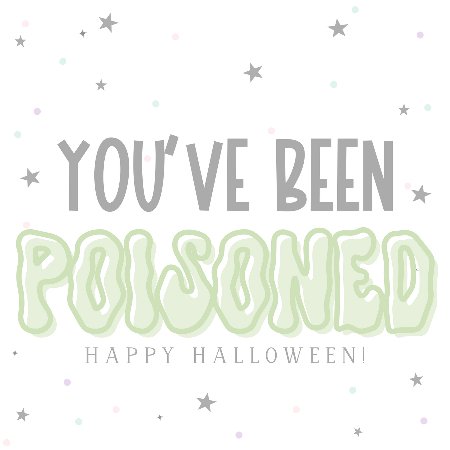 You've Been Poisoned - Tags