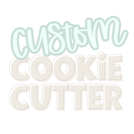 Custom - Cookie Cutter
