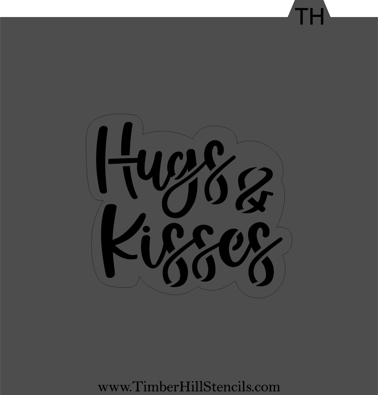 Hugs & Kisses - Stencil