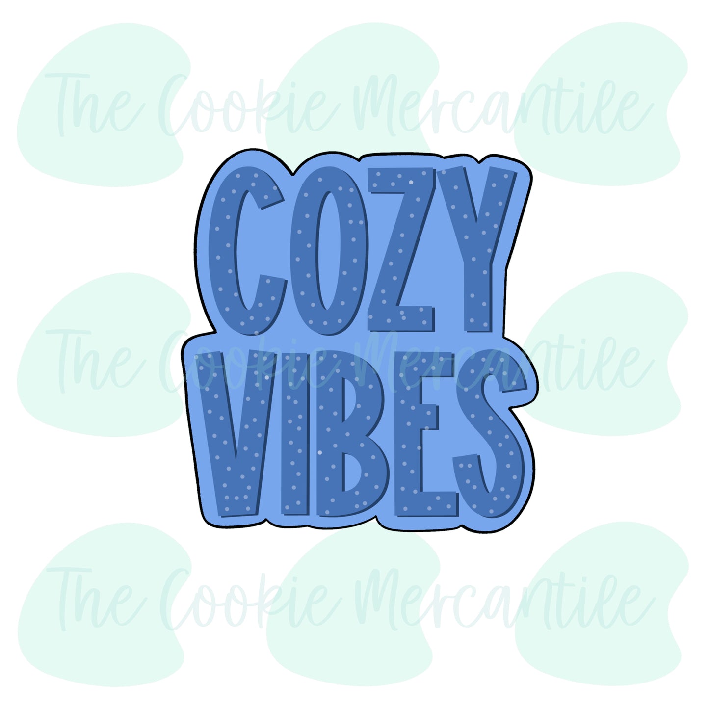 Cozy Vibes - Cookie Cutter