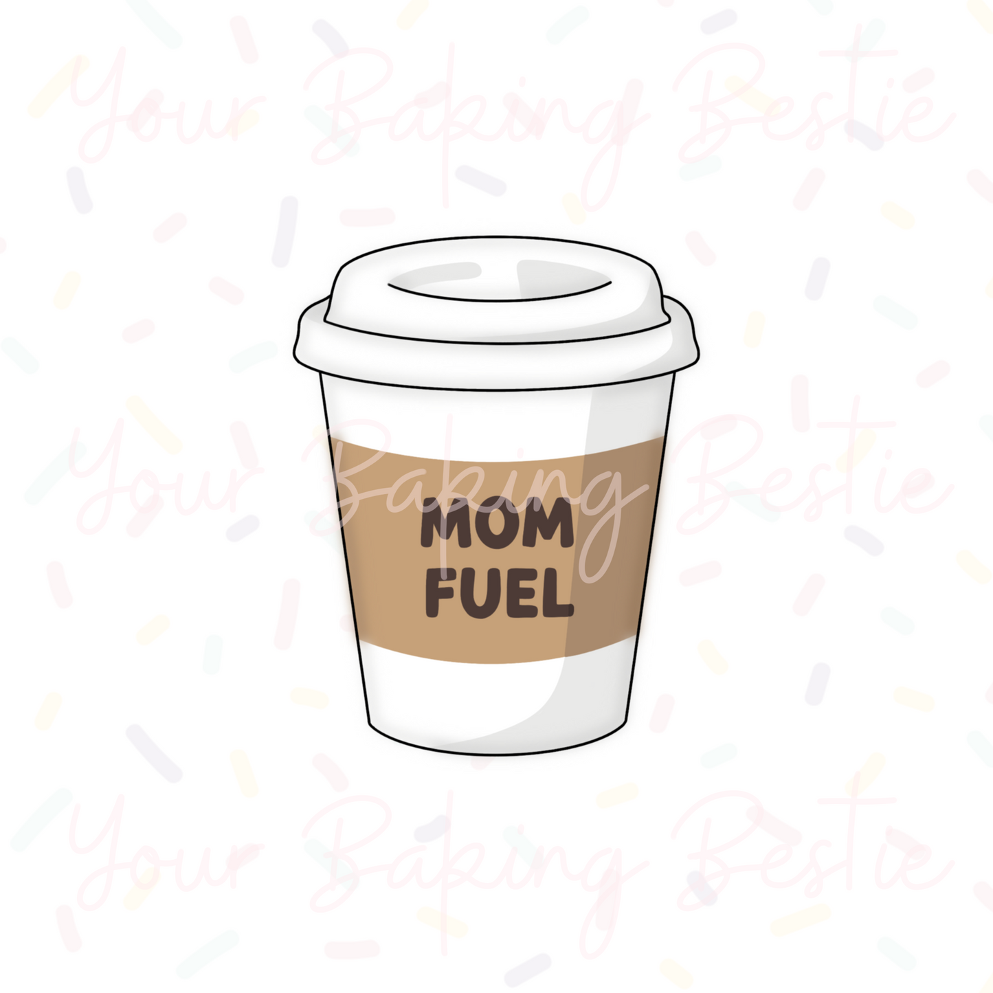 YBB - Mom fuel Cup - Cookie Cutter