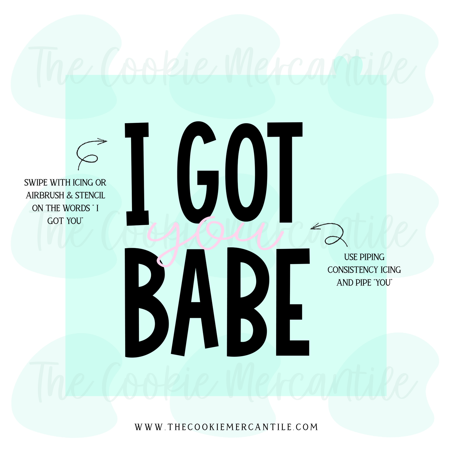 I Got you BABE 2026- STENCIL