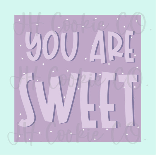 You Are Sweet [packs of 25] - Square Tags