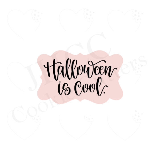 Halloween Is Cool - Stencil