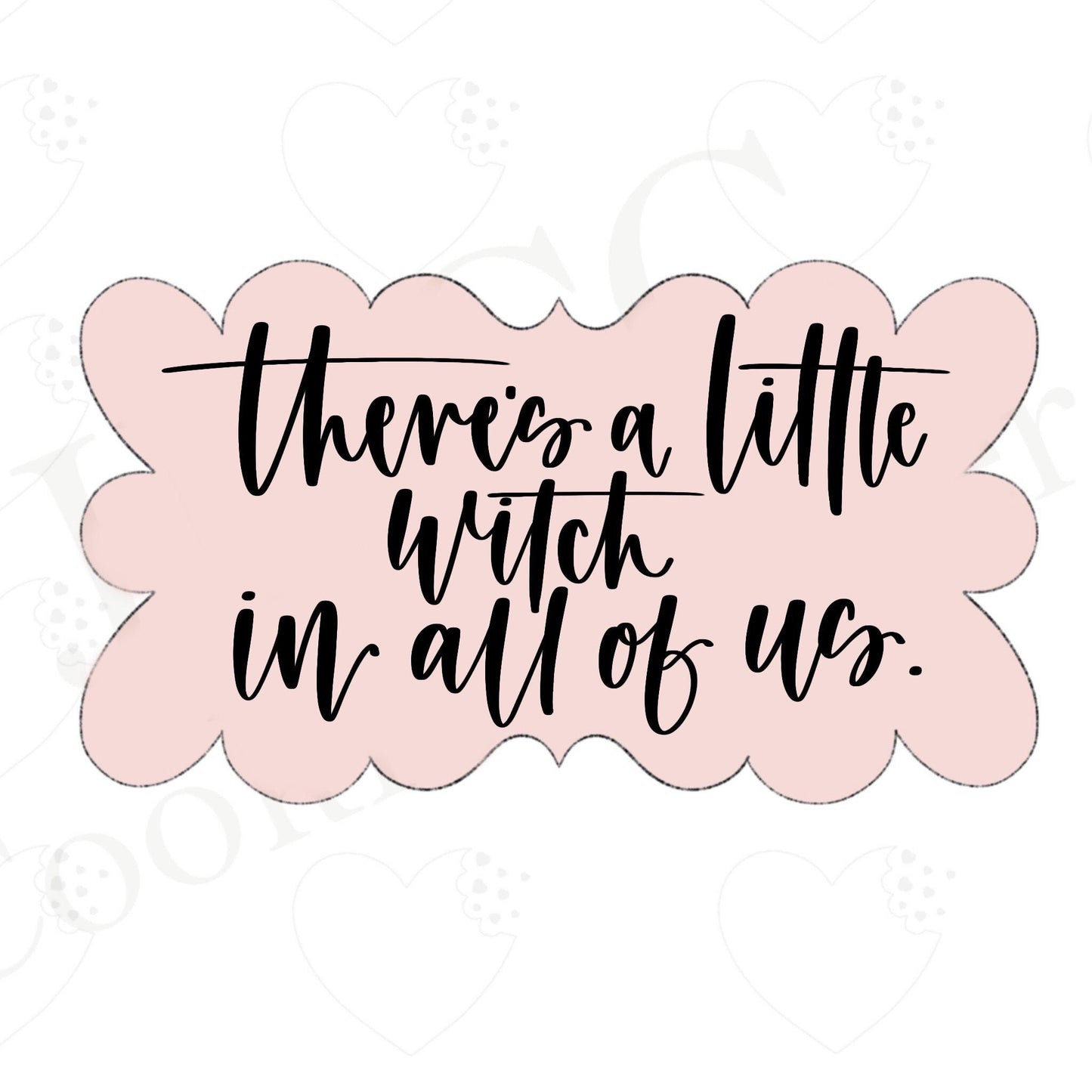 There is a little witch in all of us - Stencil
