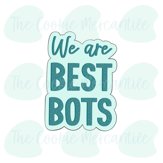 Best Bots Word Plaque [Robot 2 piece set] - Cookie Cutter