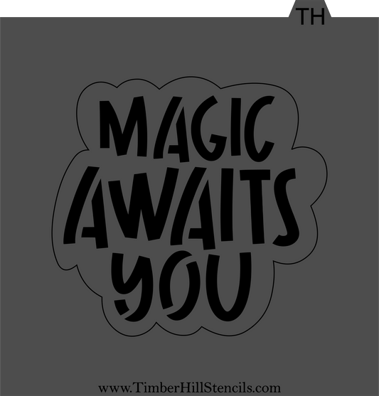 Magic Awaits You - Stencil