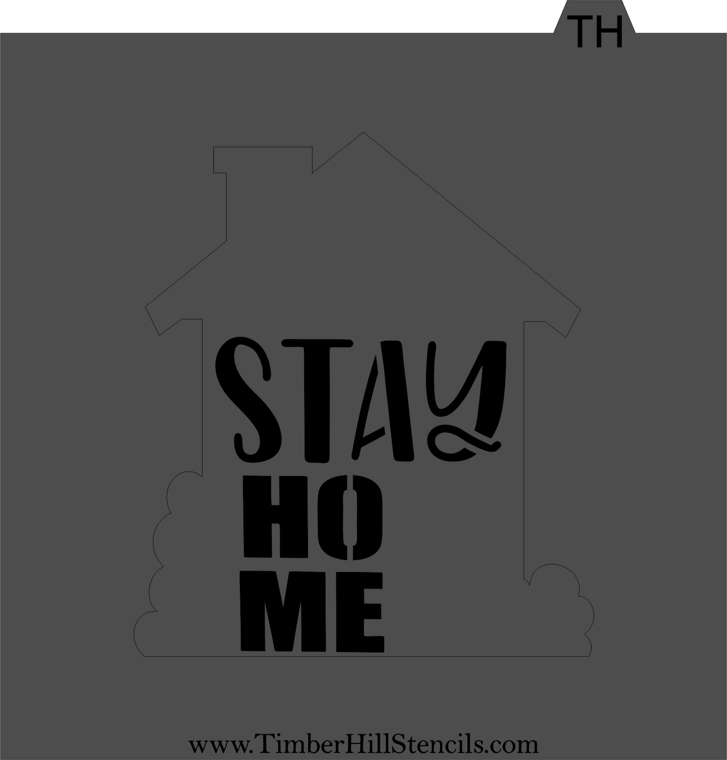 Stay Home- Stencil