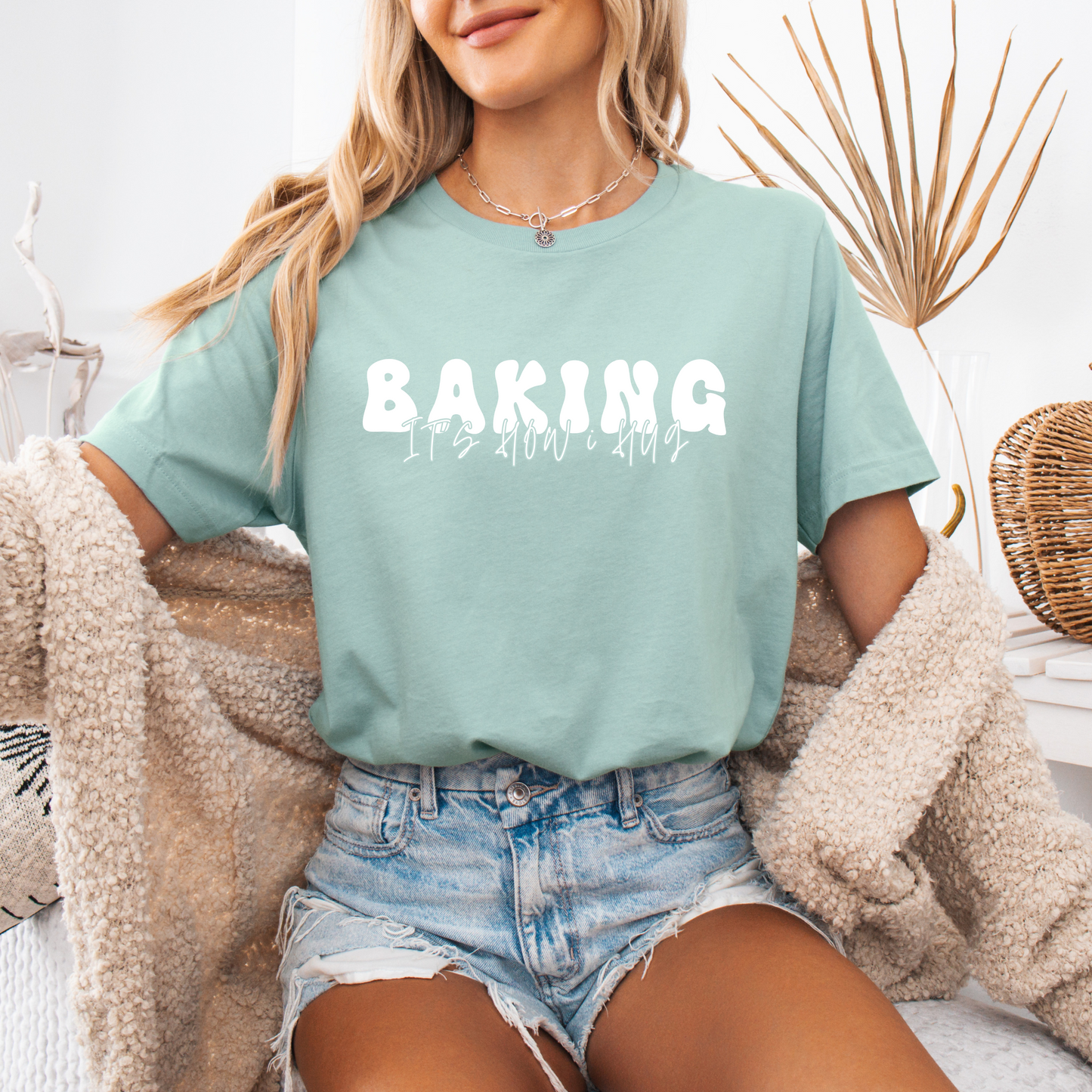 Baking Is How I Hug - T-Shirt