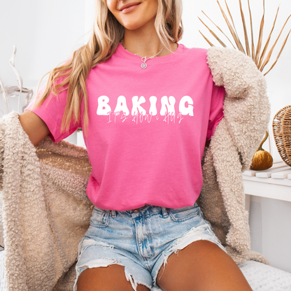 Baking Is How I Hug - T-Shirt