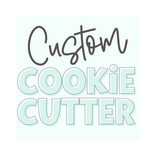 Custom - Cookie Cutter
