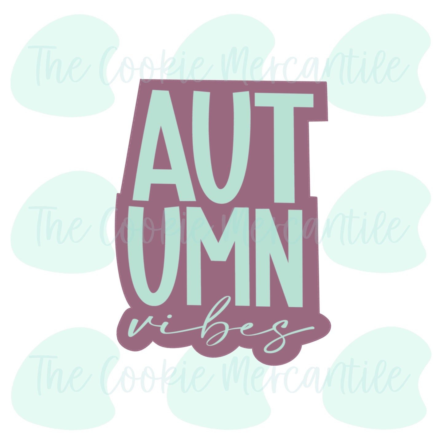 Autumn Vibes Plaque - Cookie Cutter