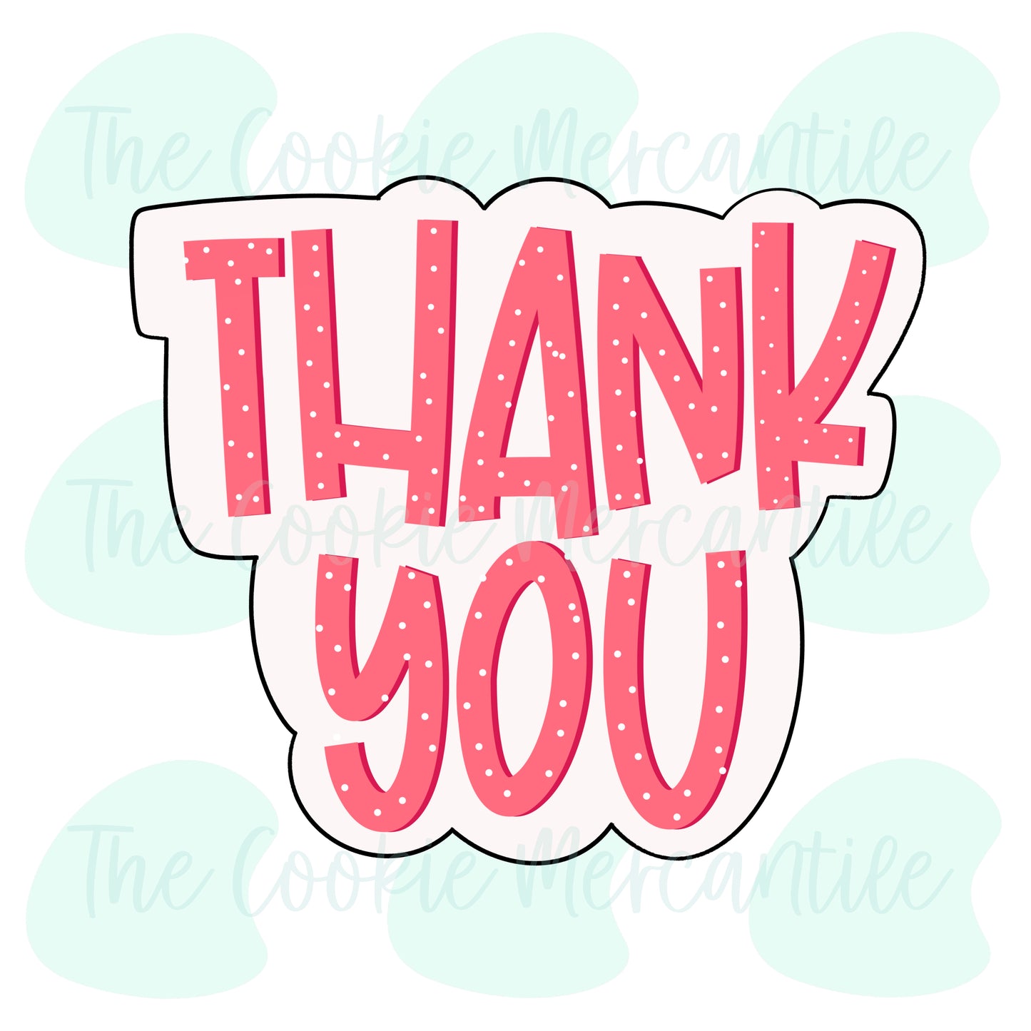 Thank You Plaque - Cookie Cutter