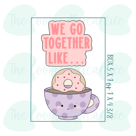 Donut Mug [we go together like]  Set - Cookie Cutter