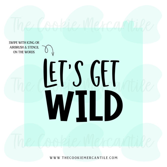 Let's Get WILD 2026- STENCIL