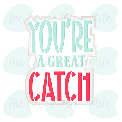 YOU'RE A Great CATCH [catcher's mask] 2026- Cookie Cutter