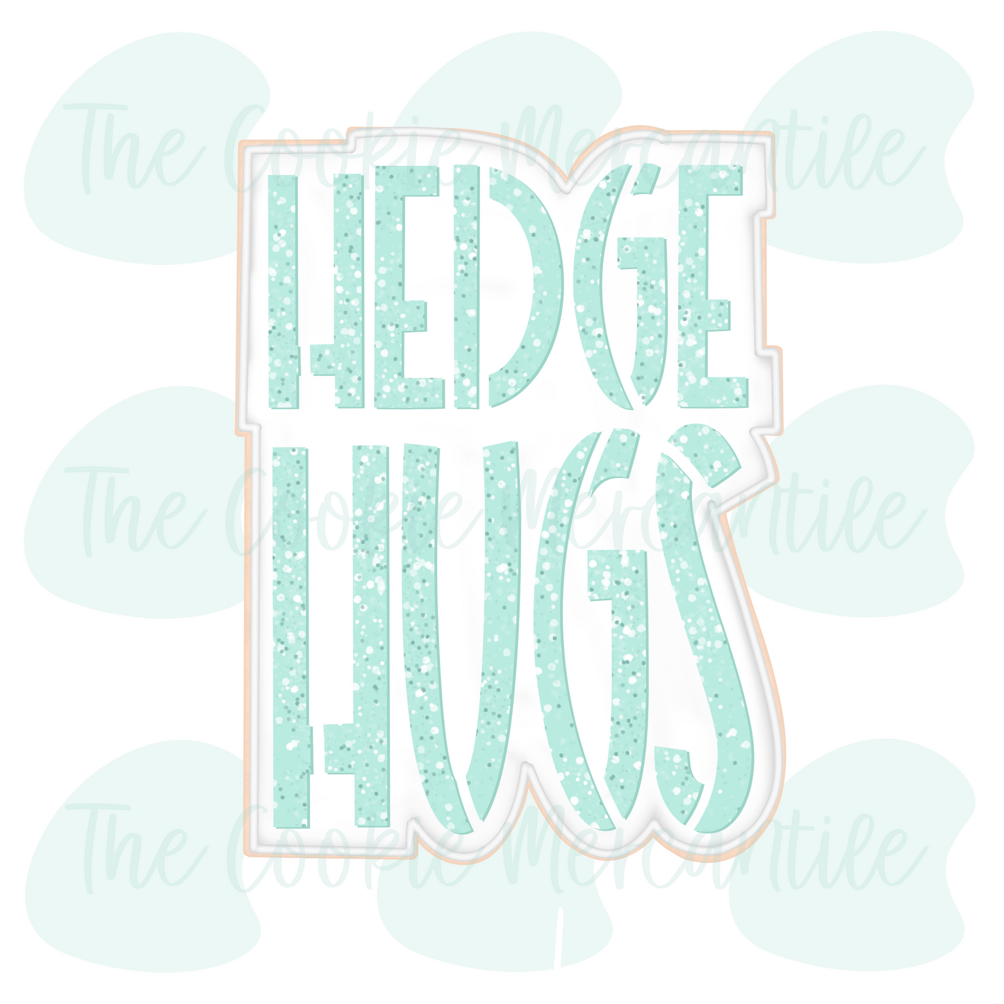 Hedge Hugs 2026- Cookie Cutter