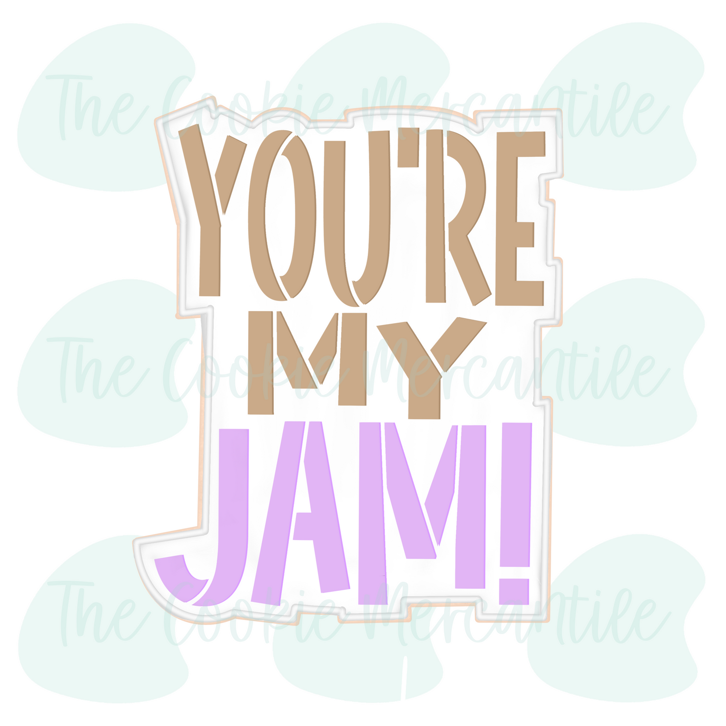 You're My Jam 2026- Cookie Cutter