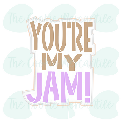 You're My Jam 2026- Cookie Cutter