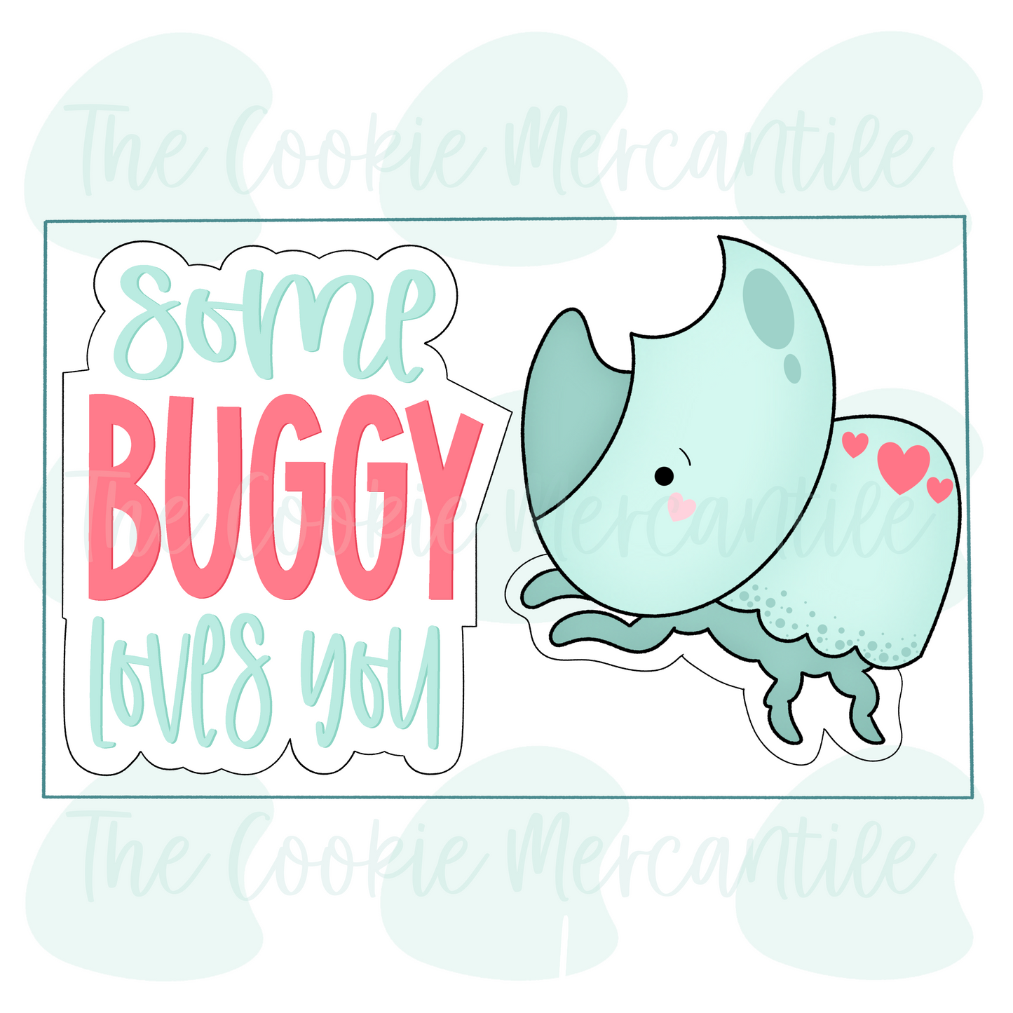 Some BUGGY Loves You 2026- Cookie Cutter