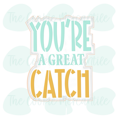 YOU'RE A Great CATCH [golden snitch] 2026- Cookie Cutter