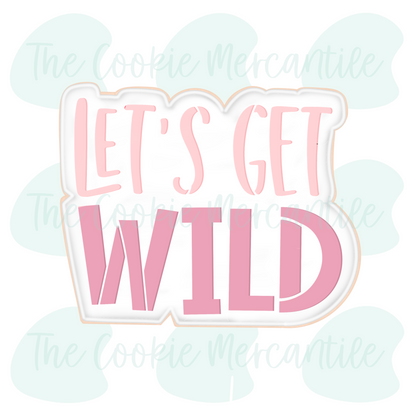 Let's Get Wild [elephant] 2026- Cookie Cutter