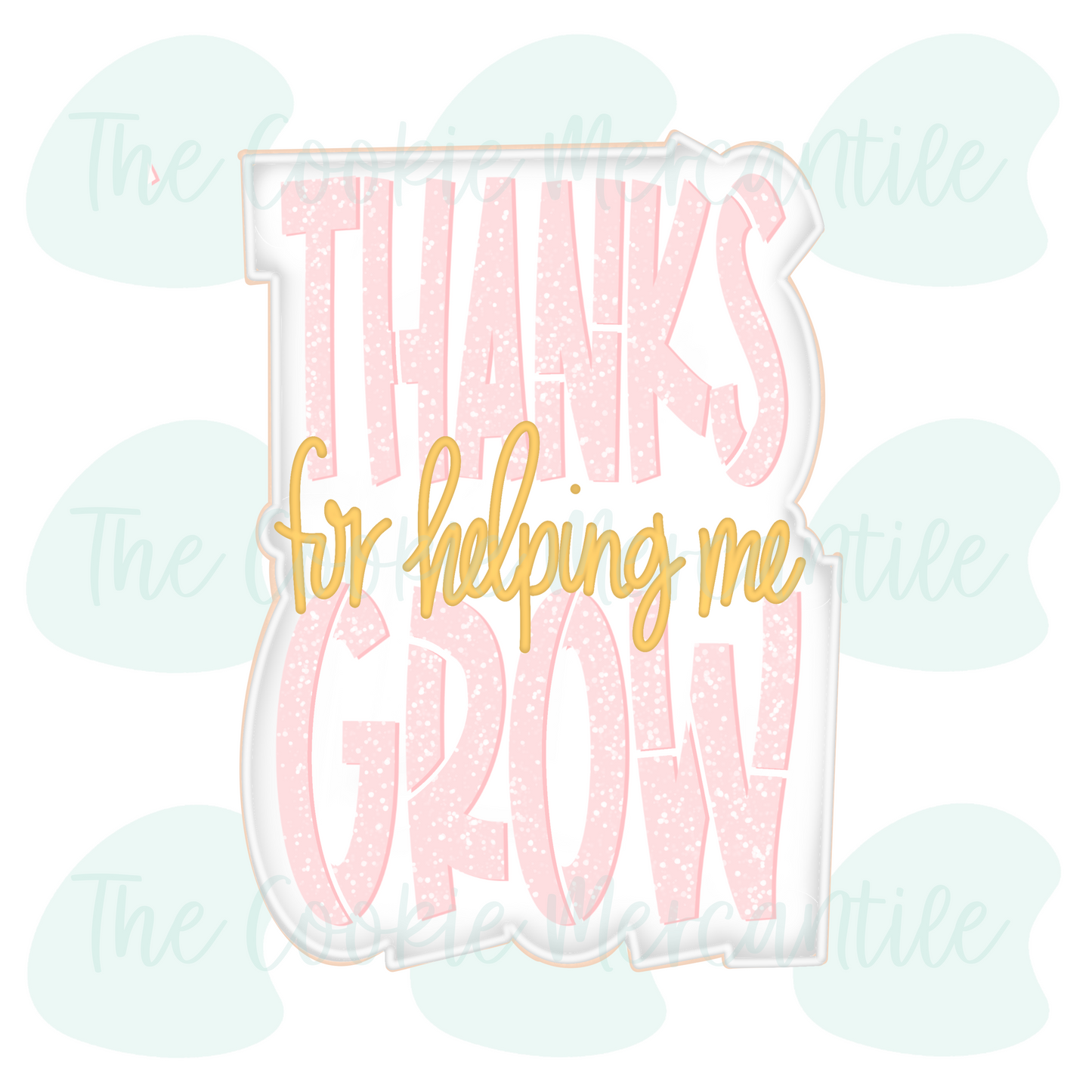 Thanks For Helping Me Grow 2 Piece Set - Cookie Cutter