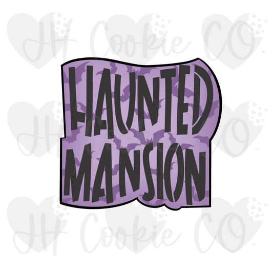 Haunted Mansion Quote (Haunted Mansion 2022) Collection - Cookie Cutter