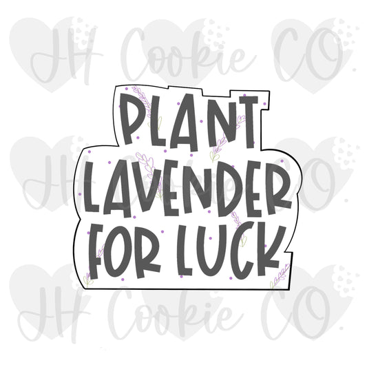 Plant Lavender For Luck Quote (Practical Magic 2022) Collection - Cookie Cutter