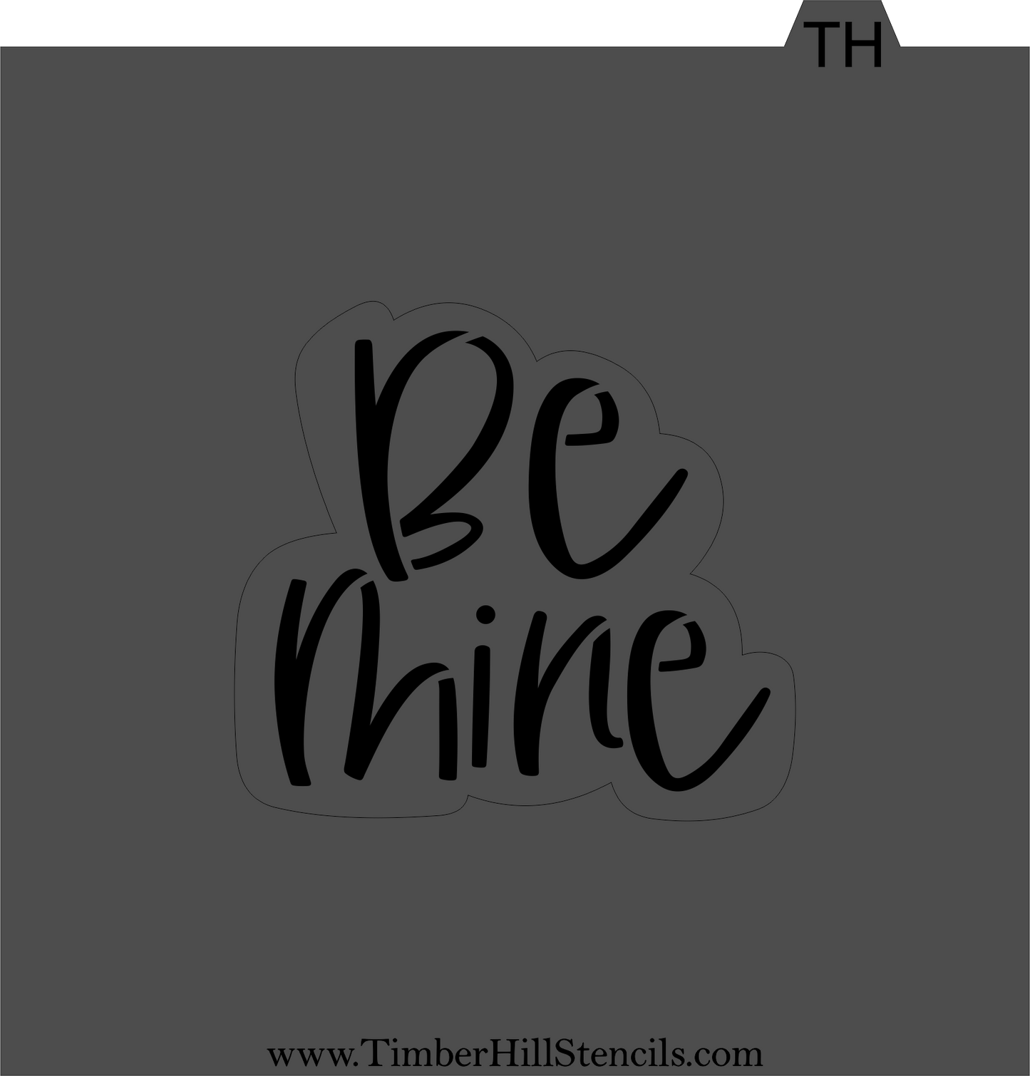 Be Mine - Stencil