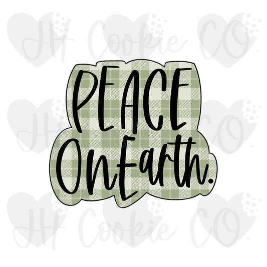 Peace On Earth  (Nativity Advent)  - Cookie Cutter