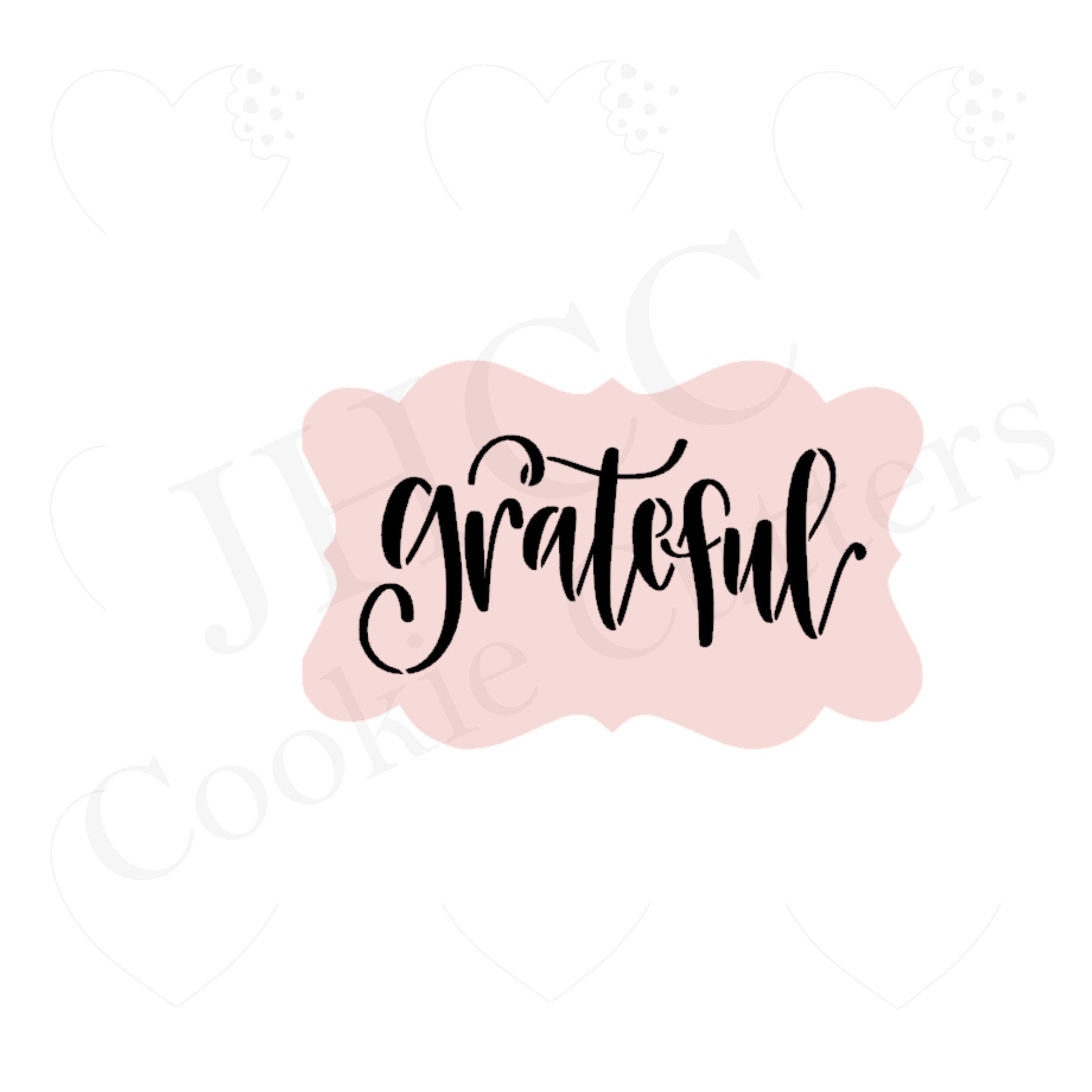 Grateful - Stencil – The Cookie Mercantile