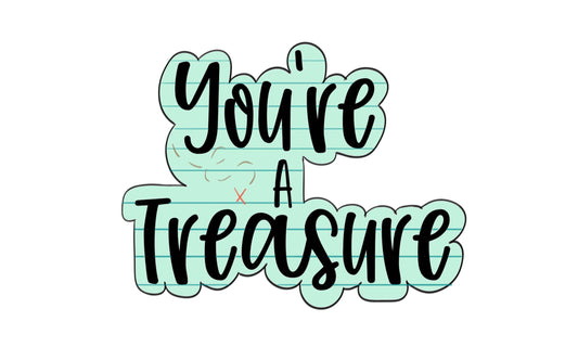 you're a treasure plaque cookie cutter