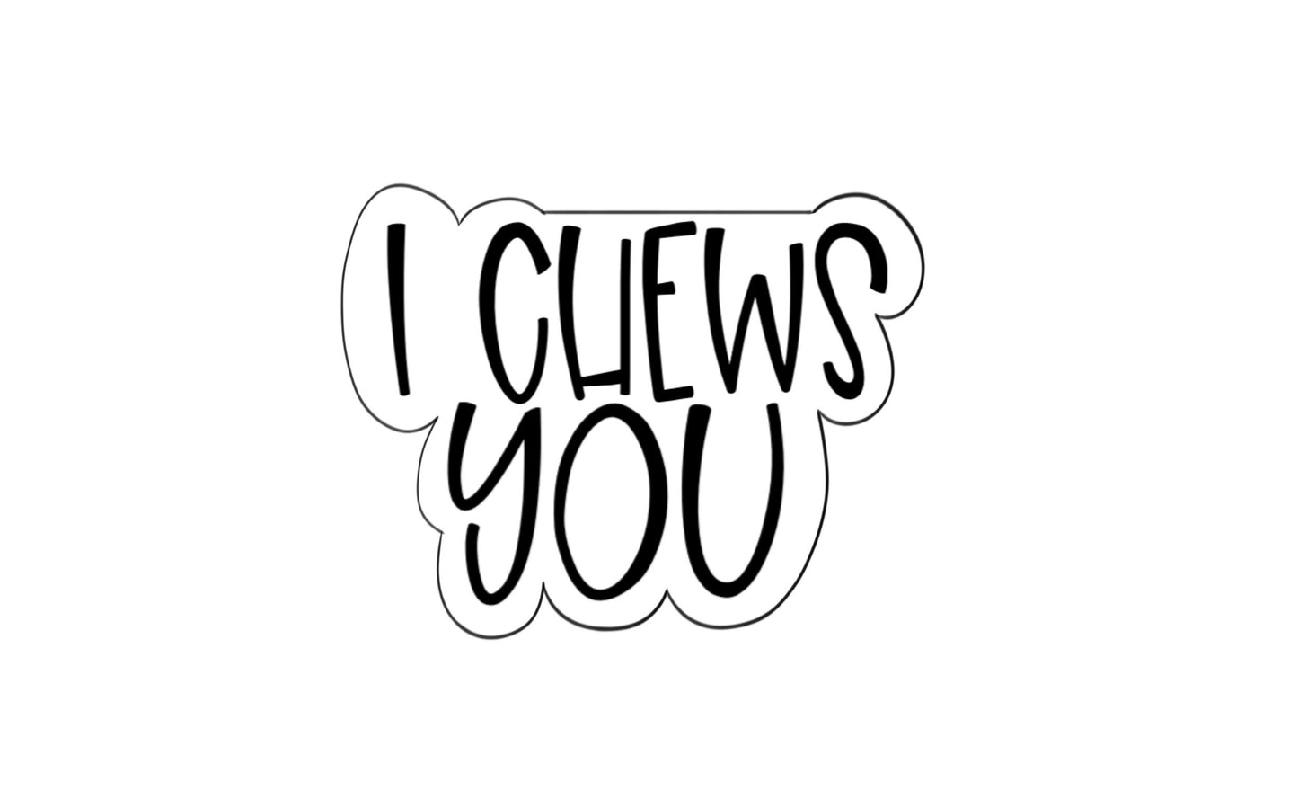 i chews you plaque cookie cutter