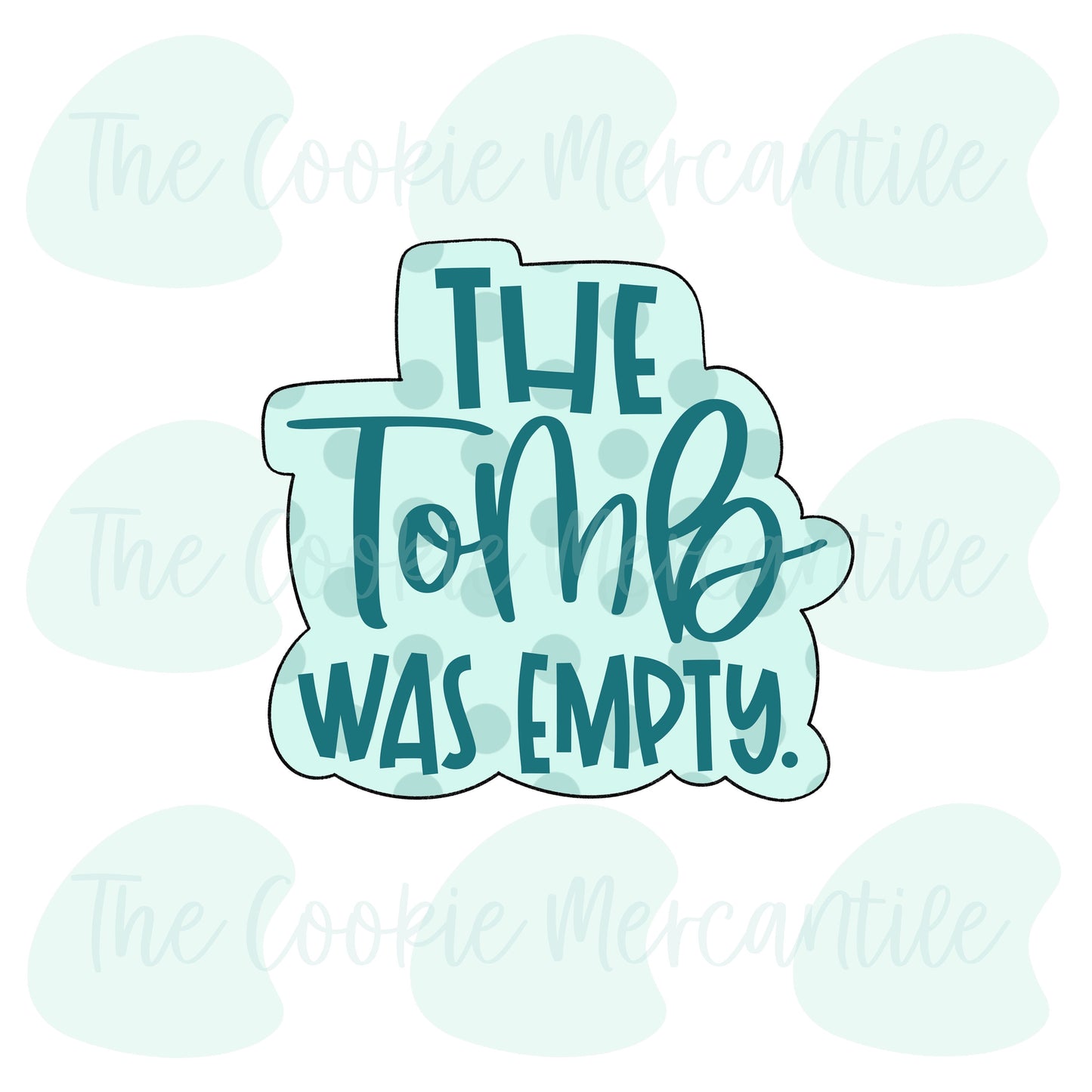 The Tomb Was Empty Word Plaque (12 Piece Religious Easter) - Cookie Cutter