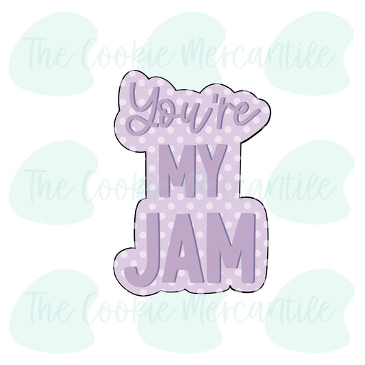 You're My Jam Word Plaque [Toast 2 piece set] - Cookie Cutter