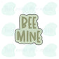 Bee Mine Word Plaque - Cookie Cutter